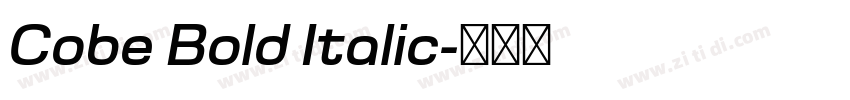 Cobe Bold Italic字体转换